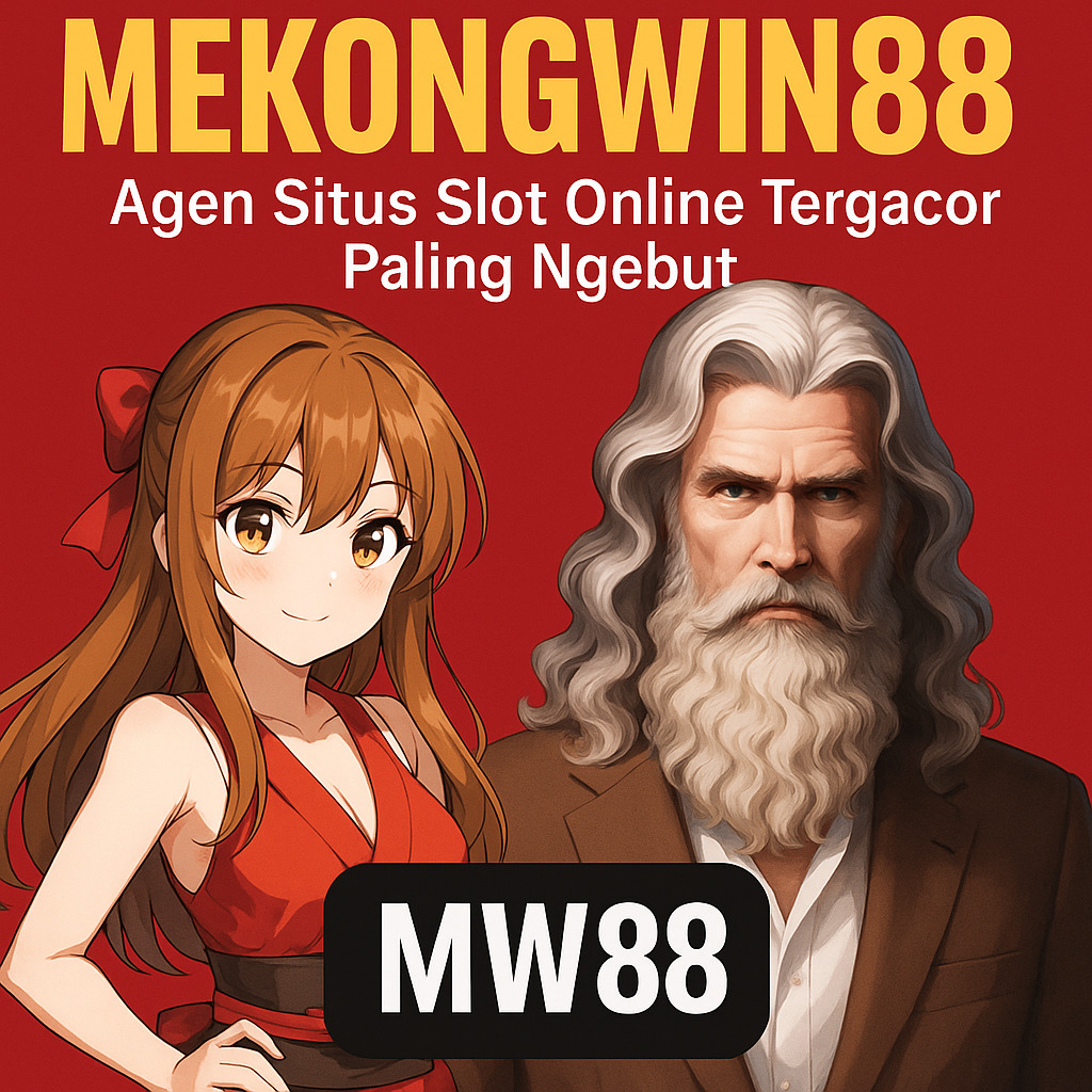 MEKONGWIN88 >> Agen Situs Slot Online Tergacor Paling Ngebut